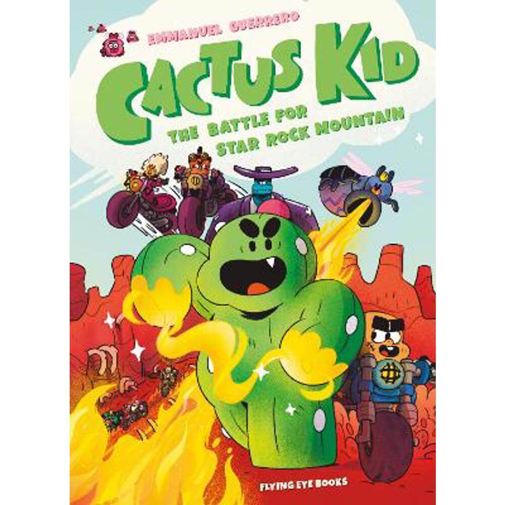 Cactus Kid and the Battle for Star Rock Mountain (Paperback)